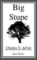 Cover of Big Stupe by Charles V. De Vet