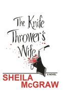 The Knife Thrower's Wife
