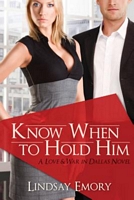 Know When to Hold Him