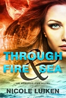 Through Fire & Sea