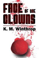 Cover of Face of the Clowns by K.M. Winthrop