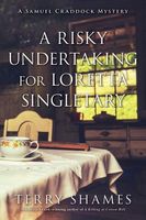 A Risky Undertaking for Loretta Singletary