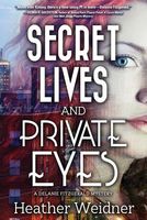 Secret Lives and Private Eyes