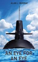 Cover of An Eye for an Eye by Alan J. Murray
