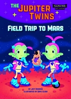 Field Trip to Mars