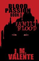 Cover of Family Blood by J.M. Valente