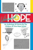 Voices of Hope - An Anthology of Stories by the Children of One Hope United