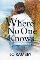 Where No One Knows