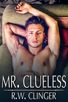Cover of Mr. Clueless by R.W. Clinger