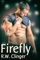 Cover of Firefly by R.W. Clinger