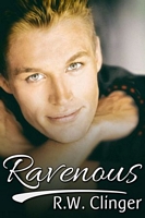 Cover of Ravenous by R.W. Clinger