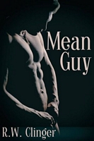 Cover of Mean Guy by R.W. Clinger