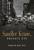 Sandler Krane, Private Eye