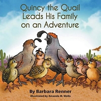 Quincy the Quail Leads His Family on an Adventure