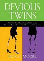Cover of Devious Twins by Jack O. Moore