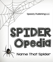 Cover of Spider-Opedia Name That Spider by Speedy Publishing