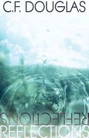 Cover of Reflections by C.F. Douglas