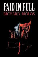 Cover of Paid in Full by Richard Biolos