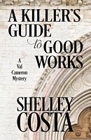 A Killer's Guide to Good Works