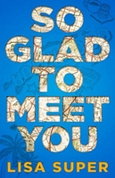 So Glad to Meet You
