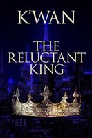 The Reluctant King