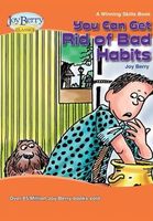 You Can Get Rid of Bad Habits