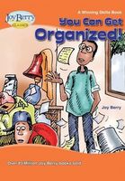 You Can Get Organized!