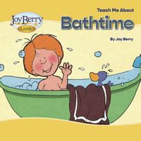 Teach Me About Bathtime