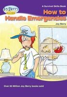 How To Handle Emergencies