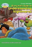 Every Kid's Guide to Understanding Nightmares