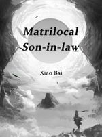 Matrilocal Son-in-law: Volume 3