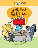Really Bird, Really Lucky