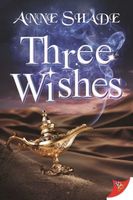 Three Wishes