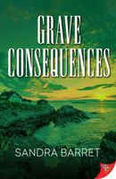 Cover of Grave Consequences by Sandra Barret