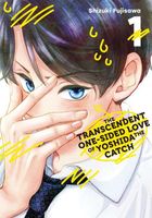 The Transcendent One-Sided Love of Yoshida the Catch 1