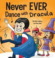 Never EVER Dance with a Dracula