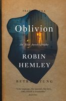 Cover of Oblivion by Robin Hemley