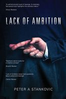 Cover of Lack of Ambition by Peter A. Stankovic