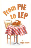 Cover of From PIE to IEP by Peggy Howard