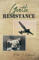 Cover of Gentle Resistance by Peter J. Nebergall