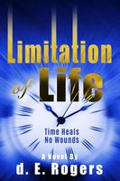 Cover of Limitation of Life by D.E. Rogers