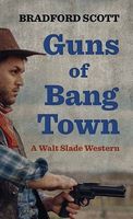 Guns of Bang Town