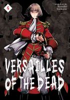 Cover of Versailles of the Dead Vol. 4 by Kumiko Suekane