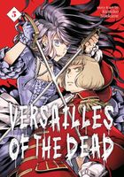 Cover of Versailles of the Dead Vol. 5 by Kumiko Suekane
