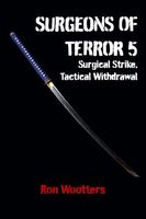 Cover of Surgical Strike, Tactical Withdrawal by Ron Wootters