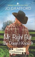 Mr. Right But She Doesn't Know It