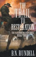 The Trail to Restoration