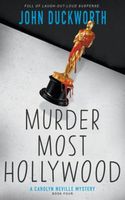 Cover of Murder Most Hollywood by John Duckworth