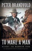 To Make A Man