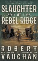 Slaughter at Rebel Ridge